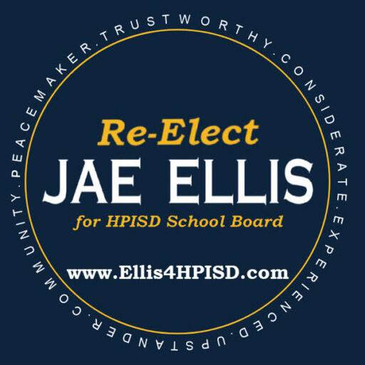 Jae Ellis for HPISD School Board